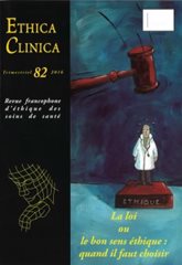 La loi ou le bon sens éthique : quand il faut choisir